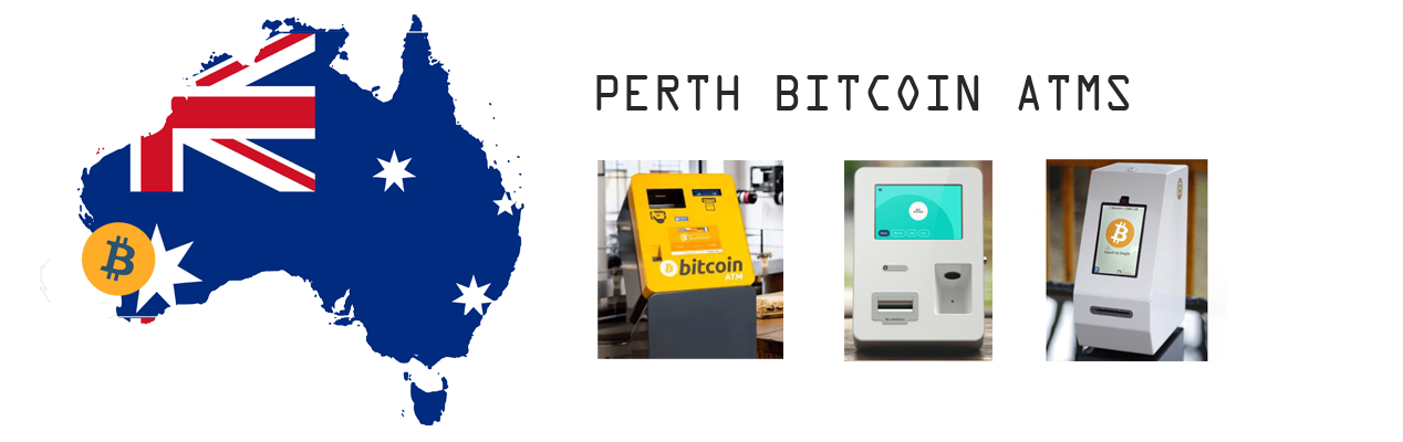 Bitcoin ATMs Guide in Perth and Where To Find Them